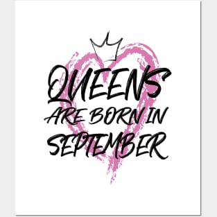 Queens are born in September Posters and Art